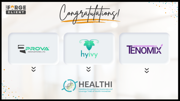 Congratulations Prova Innovations, Hyivy Health and Tenomix