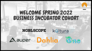 The Forge Business Incubator Spring 2022 Cohort
