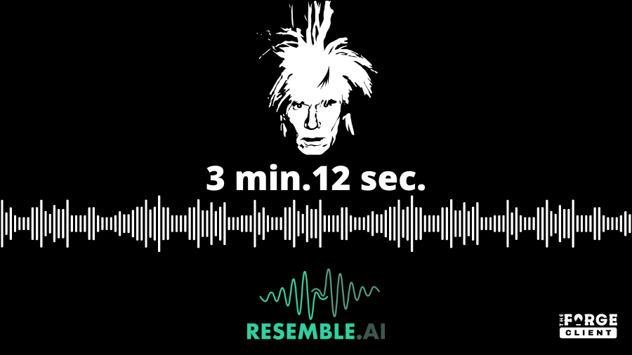 Resemble AI Andy Warhol 3 min 12 sec